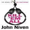 Kill Em All by John Niven Paperback Book 9781786090331