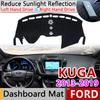 Для Ford KUGA C-Max Hybrid Mk2 Escape 2011~2018 2015 2016 2017 Противоскользящий коврик Чехол на панель приборов Коврик от солнца Dashmat Автоаксессуар