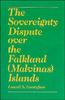 Книга The Sovereignty Dispute Over the Falkland (Malvinas) Islands