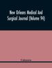 Книга New Orleans Medical And Surgical Journal (Volume 94)