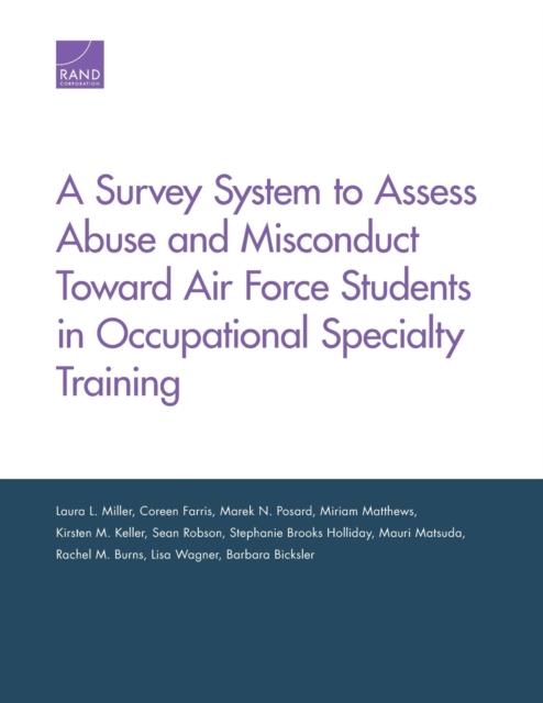 The A Survey System To Assess Abuse and Misconduct Toward Air Force Students In Occupational Specialty Training Book