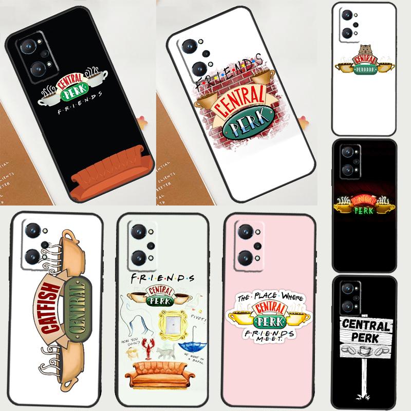 Central Perk Coffee friends Case For Realme GT 7 Pro GT 6 6T 5 C61 C67 C55 C53 C51 C21Y C25S C75 10 11 12 13 14 Pro Plus