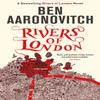 Rivers of London by Ben Aaronovitch Paperback Book 9780575097582