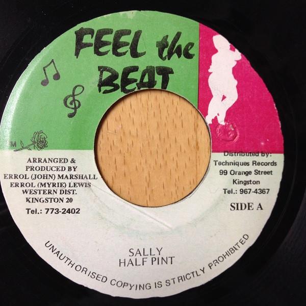 7-дюймовая пластинка HALF PINT - Sally NONE Feel The Beat Ямайка Регги, Ска и Даб Б/У