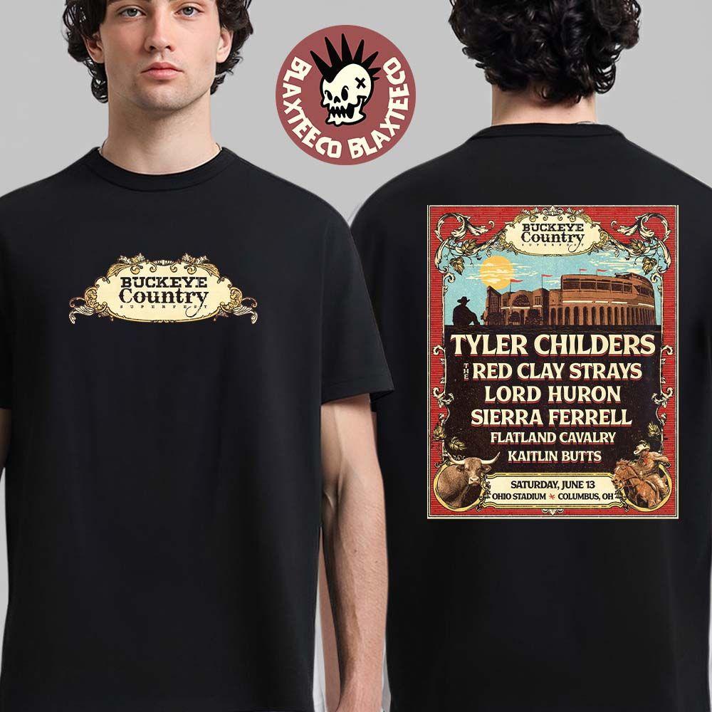 Buckeye Country Superfest 2026 Full Lineup In Columbus Ohio At Ohio Stadium On June 13 2026 Two Sided T-Shirt