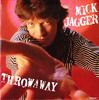 7-дюймовая пластинка MICK JAGGER - Throwaway / Peace For The Wicked THROW1 CBS 1987 UK Рок Б/У