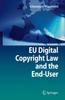 Книга EU Digital Copyright Law and the End-User