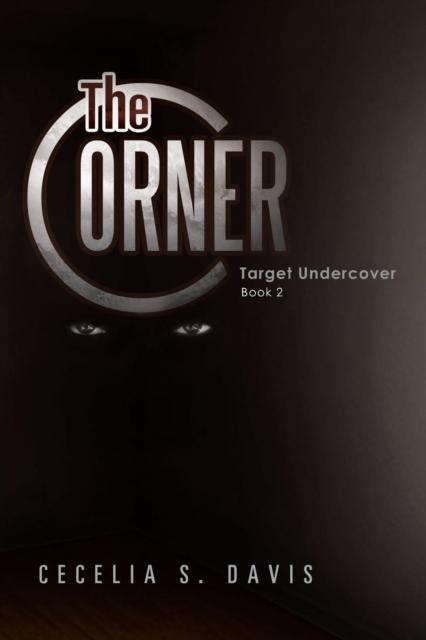 Книга The Corner : Target Undercover Book 2