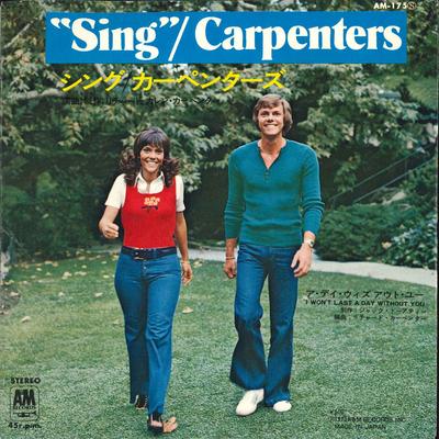 7-дюймовая пластинка CARPENTERS - Sing / I Won't Last A Day Without Y AM175 A&M 1973 Япония Поп Б/у