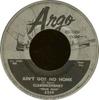7inch Record CLARENCE "FROGMAN" HENRY - Ain't Got No Home / Troubles, Troub 5259 Argo, Argo Reco 1956 US Rock Used