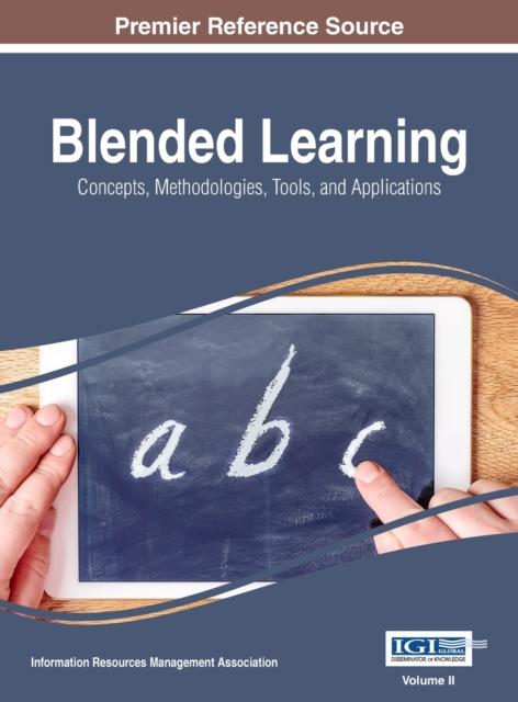 Книга Blended Learning : Concepts, Methodologies, Tools, and Applications, VOL 2