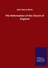Книга The Reformation of the Church of England