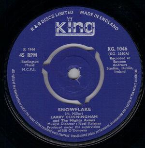 7inch Record LARRY CUNNINGHAM THE MIGHTY AVONS Snowflake The Wild Rapparee KG1046 King Records 1966 UK CountryFolk Used