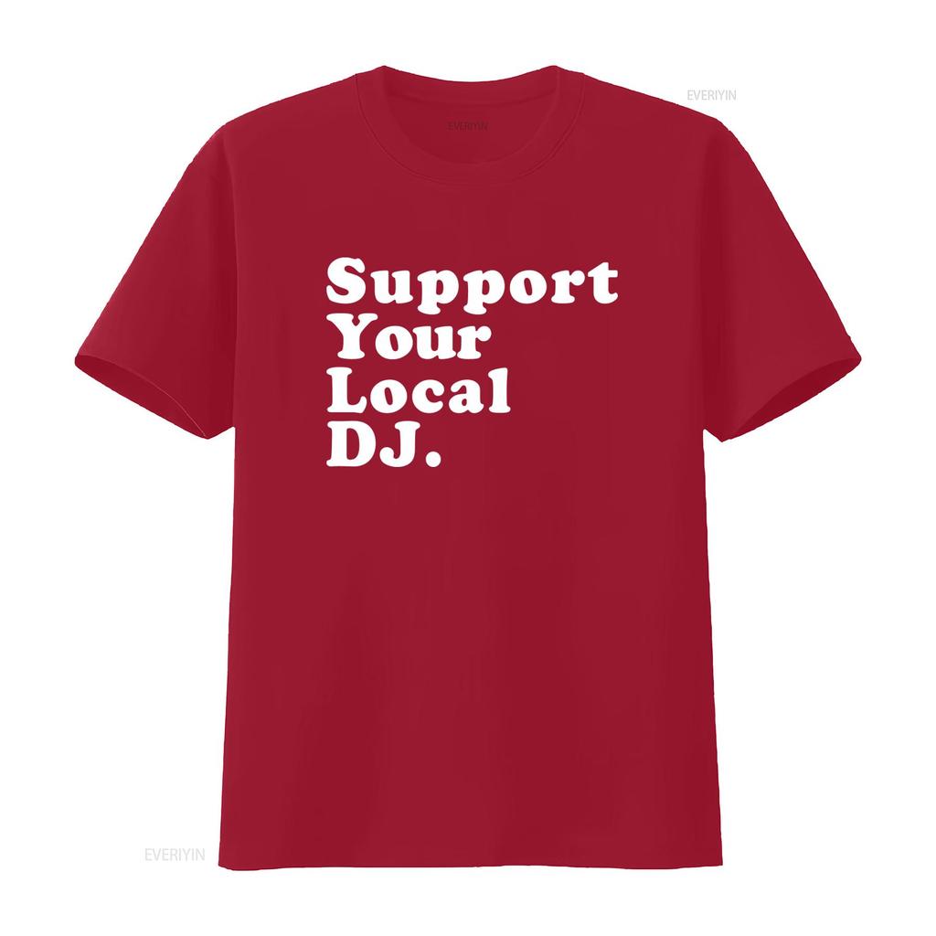 Support Your Local DJ T Shirt Technics 1200 Turntable Music Hip Hop House Cool Print vintage Washed streetwear homme graphic