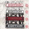 Metal 3D Chrome Sticker Fuck It Edition Emblem Badge Decals Automobile Car Styling