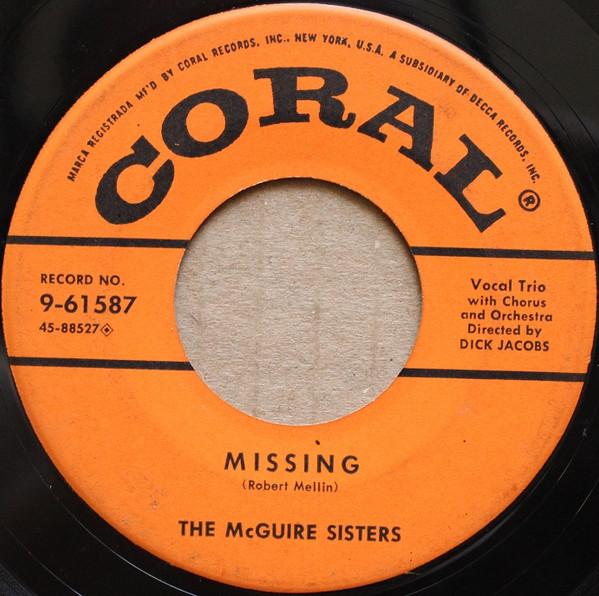 7-дюймовая пластинка MCGUIRE SISTERS - Missing 961587 Coral 1956 US Поп Б/У