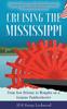 Книга Cruising the Mississippi : From New Orleans To Memphis On a Genuine Paddlewheeler