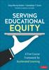The Serving Educational Equity : A Five-Course Framework for Accelerated Learning Book