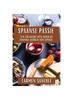 Книга Spaanse Passie : Een Culinaire Reis Door De Zonnige Keuken Van Spanje