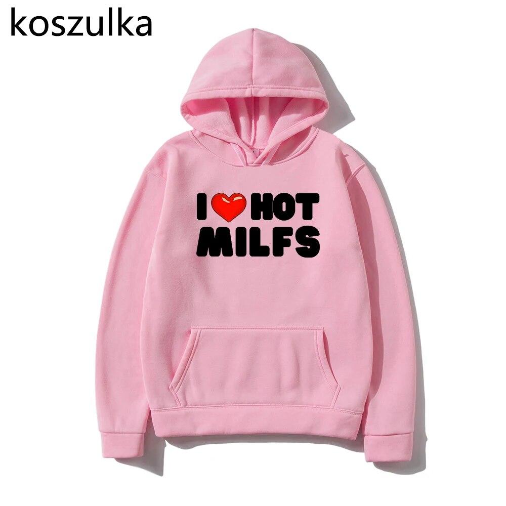 I Love MILFs Mothers Day Hoodies I Heart MILFs Husband Hoodie Harajuku Pullovers Spring/Autumn Unisex Unisexga Tops Unisex Clothing