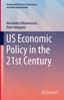 The US Economic Policy In the 21st Century Book