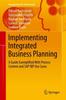 Книга Implementing Integrated Business Planning : A Guide Exemplified With Process Context and SAP IBP Use Cases