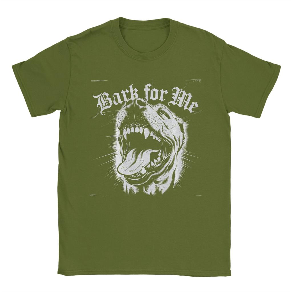 Bark for Me Fierce Dog TShirts Men Vintage 100 Cotton Tees Crew Neck Short Sleeve T Shirt Gift Idea Tops