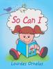 Книга So Can I