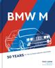 Книга BMW M : 50 Years of the Ultimate Driving Machines