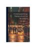 The Fundamental Principles of Business : Their Application In Practice Book