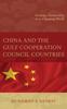 Книга China and the Gulf Cooperation Council Countries : Strategic Partnership In a Changing World