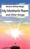 Книга My Mother's Poem and Other Songs. Songs and Poems