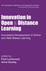 Книга Innovation In Open and Distance Learning : Successful Development of Online and Web-based Learning