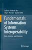The Fundamentals of Information Systems Interoperability : Data, Services, and Processes Book