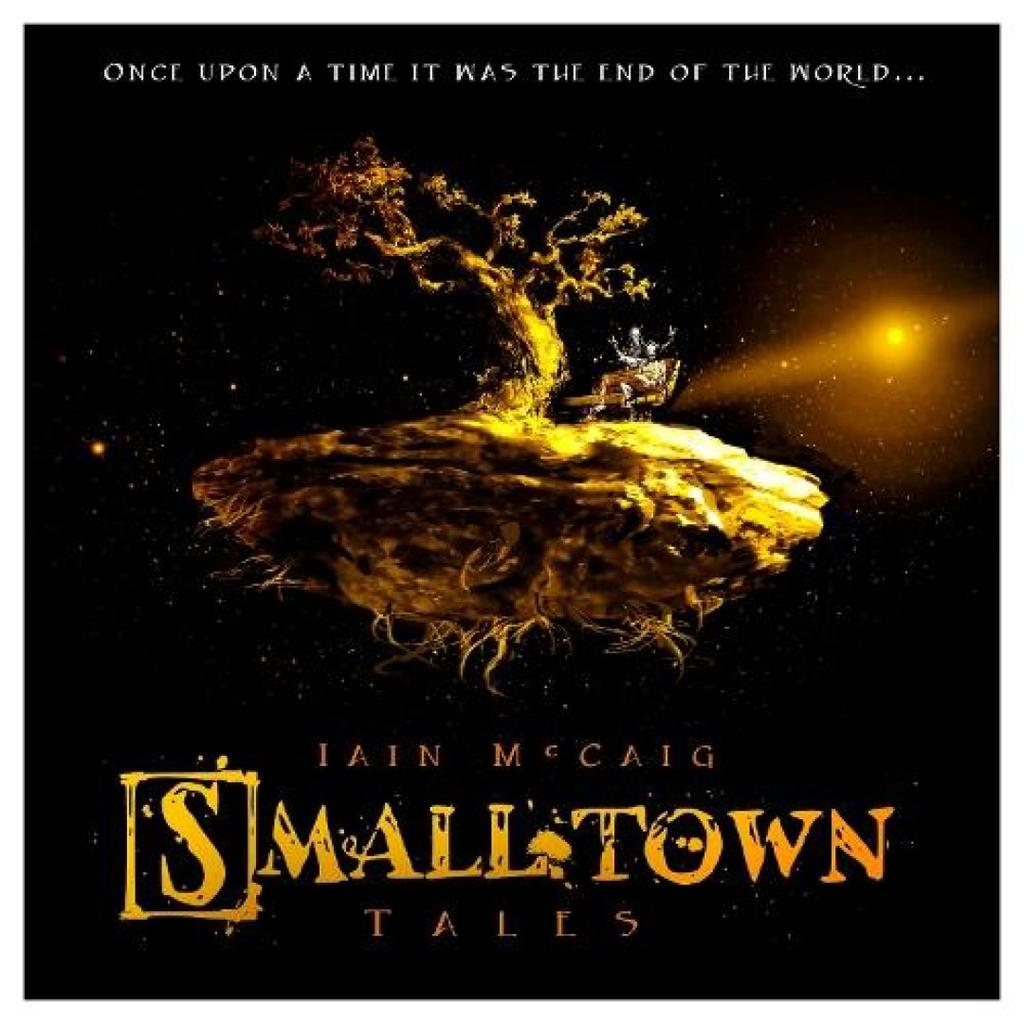 Smalltown Tales by Iain McCaig Hardback Book 9781803367415