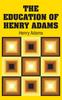 Книга The Education Of Henry Adams by Henry Adams - Hardback