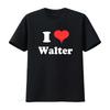 I Love Walter T Shirt Red Heart Cute Walt Wally Name Funny Birthday Vintage Washed Slightly Breathable Streetwear Homme
