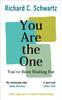 Книга You Are the One You???ve Been Waiting For : A New Approach To Intimate Relationships with the Internal Family Systems Model