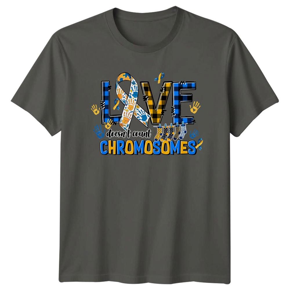 Down Syndrome Awareness TShirt Love Doesnt Count Chromosomes Tee