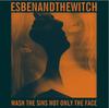 CD ESBEN & THE WITCH - Wash the Sins Not Only the Face OLE9912 Matador 2013 UK Rock Б/у