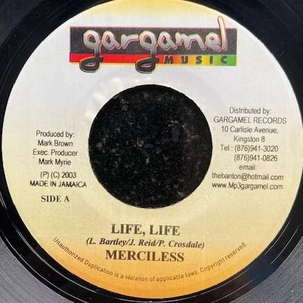7-дюймовая пластинка MERCILESS - Life, Life NONE Gargamel Music 2003 Ямайка Регги, Ска и Даб Б/у
