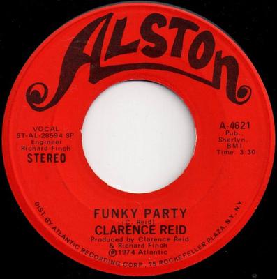 7-дюймовая пластинка CLARENCE REID - Funky Party A4621 Alston Records 1974 США Soul/Funk Б/у