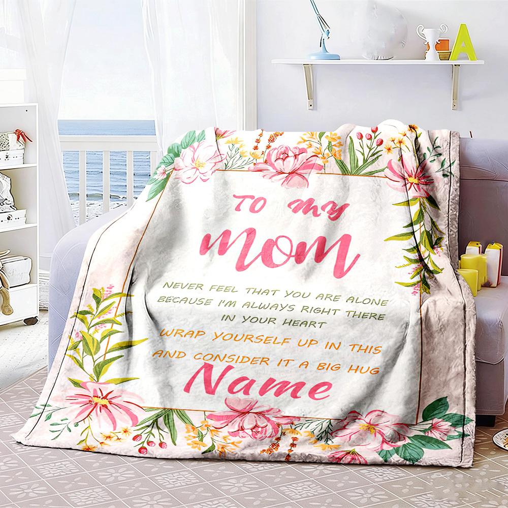 Floral Customize Your Name Blanket For Mom Customize Your Name Customize Your Name Blankets Soft And Cozy Allseason Multipurpose Customize Your Name