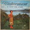 7-дюймовая пластинка РАЗЛИЧНЫЕ - Waikaremoana in Song and Story EA30 Kiwi 1960 Новая Зеландия Мировая музыка Б/у