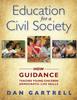 Книга Education for a Civil Society : How Guidance Teaches Young Children Democratic Life Skills