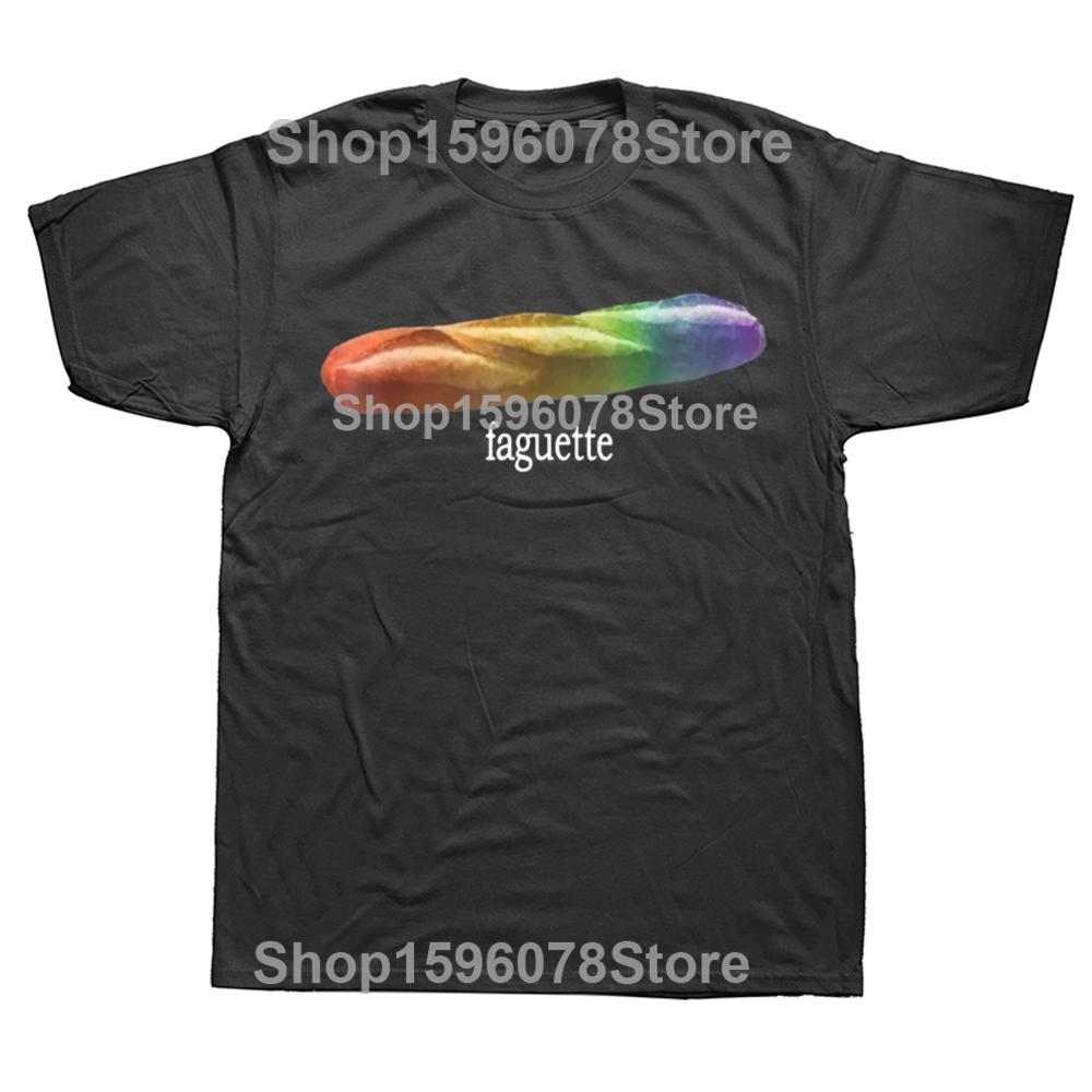Funny Baguette Faguette LGBT Pride Month T Shirts Men Pure Cotton Humor Streetwear Tee Shirt Short Sleeve Unisex Loose Clothing