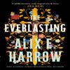 The Everlasting by Alix E. Harrow Hardback Book 9781529061178