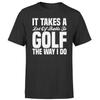 Нужно много яиц, чтобы играть в гольф так, как я. Смешная футболка для взрослых мужчин