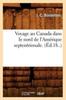 Книга Voyage Au Canada Dans Le Nord De l'Amerique Septentrionale. (Ed.18)