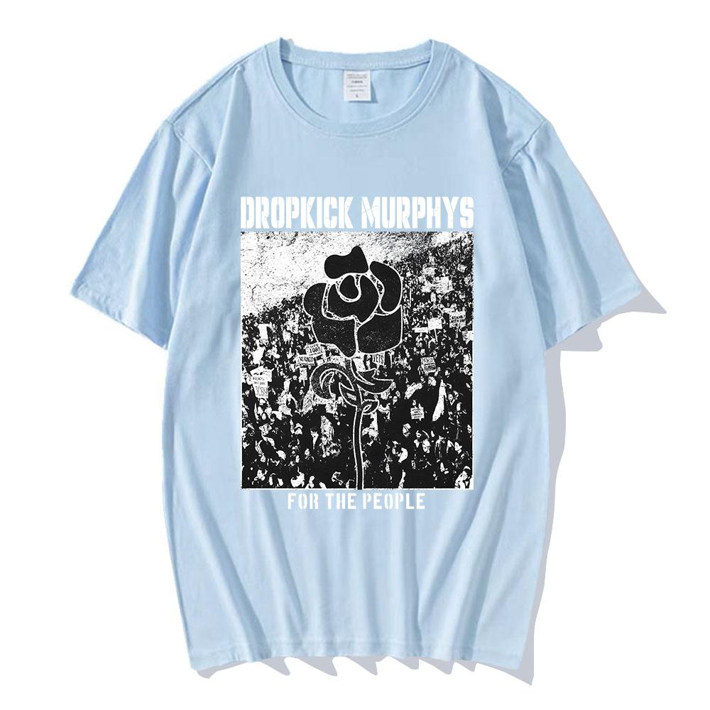 Dropkick Murphys FOR THE PEOPLE TSHIRT Short Sleeve Cotton Unisex Streetwear Oneck Fashion Unisex Women Tshirts Graphic Clothing